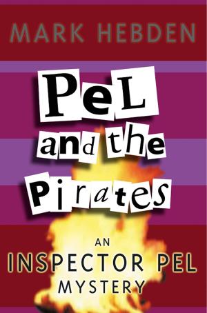Cover of the book Pel And The Pirates by Mark Hebden