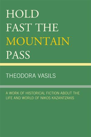 Cover of the book Hold Fast the Mountain Pass by Jeremiah F. Kenney