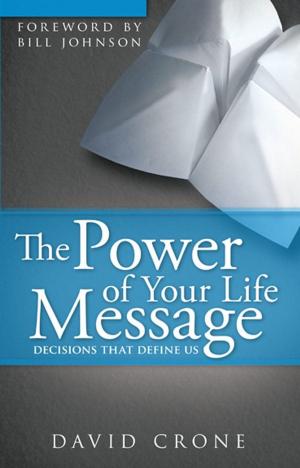 Cover of the book Power of Your Life Message by Bill Johnson, Seth Dahl