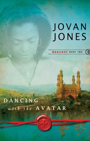 Cover of the book Dancing with the Avatar by Dave Yarnes