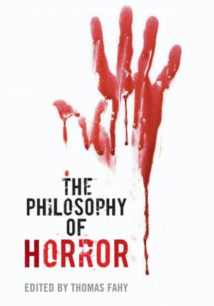 Cover of the book The Philosophy of Horror by Fred Dallmayr