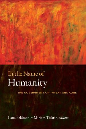 Cover of the book In the Name of Humanity by Simone Browne