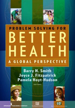 Cover of the book Problem Solving for Better Health by Dr. Naomi E. Ervin, PhD, RN, PHCNS-BC, FNAP, FAAN, Dr. Pamela Kulbok, DNSc, RN, APHN-BC, FAAN
