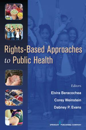 Cover of the book Rights-Based Approaches to Public Health by Maureen Knechtel, MPAS, PA-C