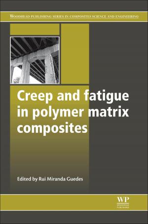Cover of the book Creep and Fatigue in Polymer Matrix Composites by 
