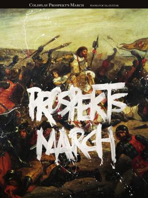 Cover of the book Coldplay: Prospekt's March (PVG) by Bertolt Brecht, Hanns Eisler