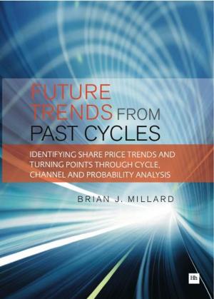 Cover of the book Future Trends from Past Cycles by Max Gunther