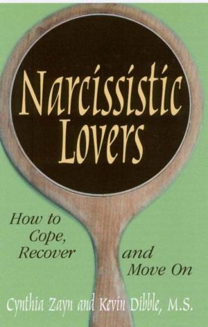 Cover of the book Narcissistic Lovers by Jimmy Dale Taylor, Donald G. Bross