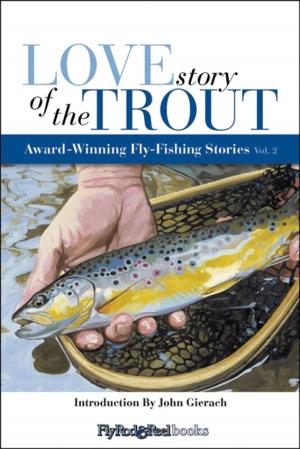Cover of the book Love Story of the Trout by Marjorie Mosser