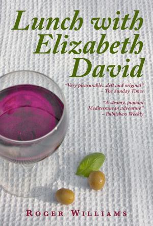 Cover of the book Lunch With Elizabeth David by Joan Dupont, author, and Ellen Shire, illustrator, Christine Dupont, translator