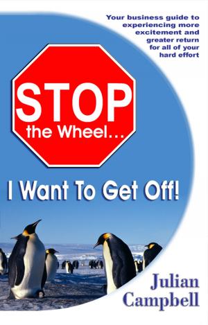 Cover of Stop the Wheel...I Want to Get Off!