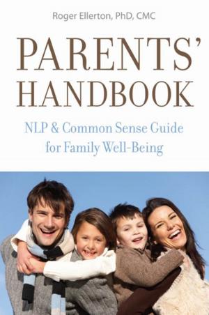 Book cover of Parents' Handbook: NLP and Common Sense Guide for Family Well-Being