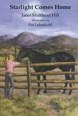 Cover of the book Starlight Comes Home by Janet Muirhead Hill