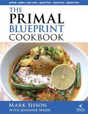 Cover of the book The Primal Blueprint Cookbook by Jennifer Meier, Mark Sisson
