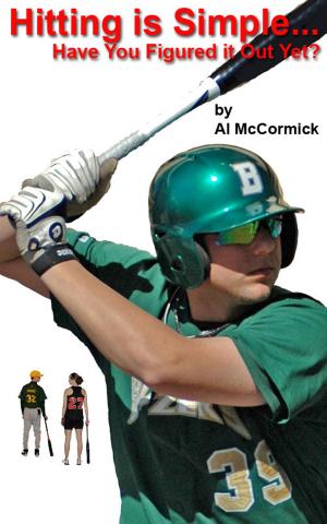 Cover of the book Hitting is Simple...Have You Figured it Out Yet? by Luigi Iandolo