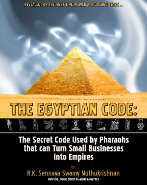 Cover of The Egyptian Code: The Secret Code Used By Pharaohs that Can Turn Small Businesses into Empires