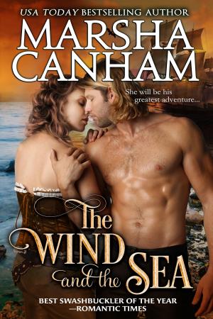 Cover of the book The Wind and the Sea by Marsha Canham