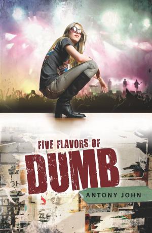 Cover of the book Five Flavors of Dumb by Chelsea Clinton