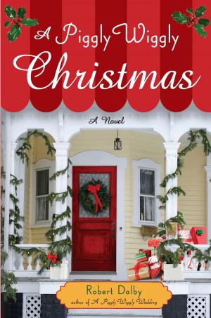 Cover of the book A Piggly Wiggly Christmas by Lucy Monroe