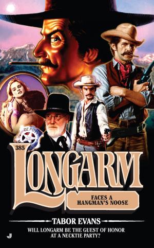 Cover of the book Longarm 385 by Rhys Bowen