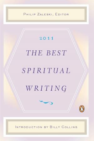 Cover of the book The Best Spiritual Writing 2011 by Teresa Lakier