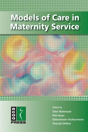 Cover of the book Models of Care in Maternity Services by Geoffrey Chamberlain