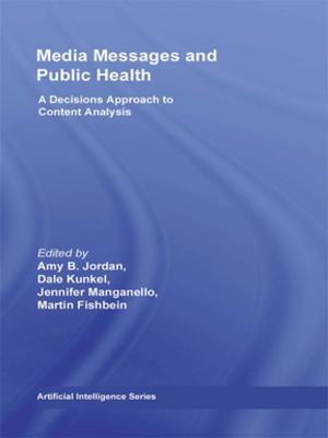 Cover of the book Media Messages and Public Health by Kristen Sosulski, Ted Bongiovanni
