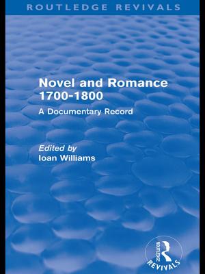 Cover of the book Novel and Romance 1700-1800 (Routledge Revivals) by Laignel-Lavastine, M