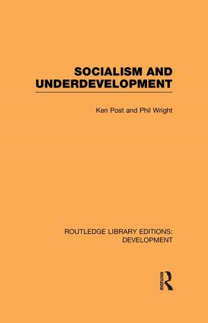 Cover of the book Socialism and Underdevelopment by Prof. Bernard Crick, Bernard Crick