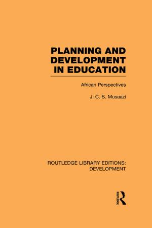 Cover of the book Planning and Development in Education by Gibson Burrell, Gareth Morgan