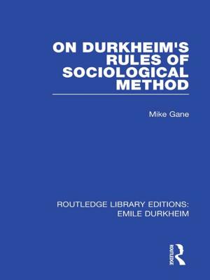 Cover of the book On Durkheim's Rules of Sociological Method by Göktuğ Morçöl