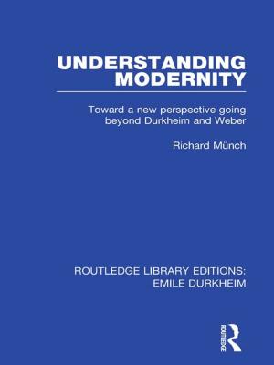 Cover of the book Understanding Modernity by Brian Forst