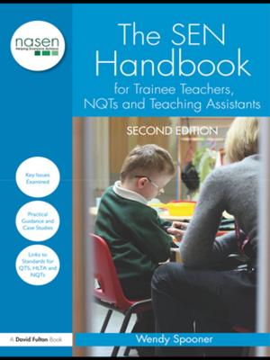 Cover of the book The SEN Handbook for Trainee Teachers, NQTs and Teaching Assistants by John Milios, Spyros Lapatsioras, Dimitris P Sotiropoulos