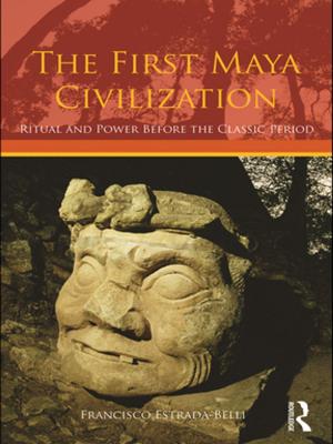 Cover of the book The First Maya Civilization by Peter Galderisi