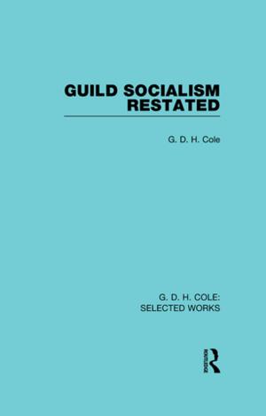 Cover of the book Guild Socialism Restated by M.S. Anderson