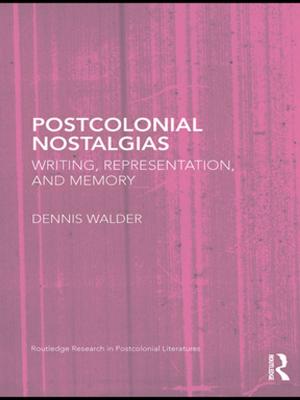 Cover of the book Postcolonial Nostalgias by Amy Yandel Grabowski