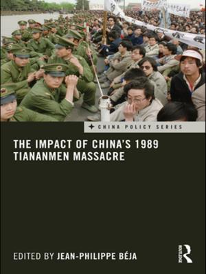 Cover of the book The Impact of China's 1989 Tiananmen Massacre by Lorraine Kerslake