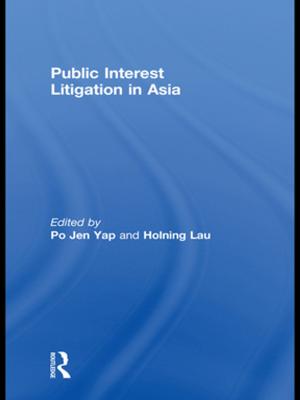 Cover of the book Public Interest Litigation in Asia by Dr Roy Douglas, Roy Douglas