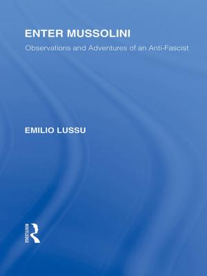Book cover of Enter Mussolini (RLE Responding to Fascism)