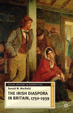 Cover of the book The Irish Diaspora in Britain, 1750-1939 by Patrick Little