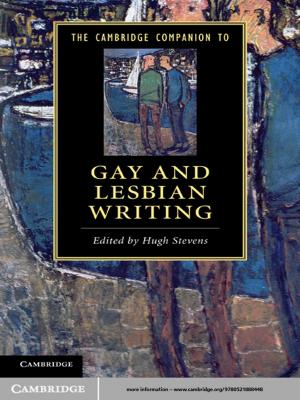 Cover of the book The Cambridge Companion to Gay and Lesbian Writing by Lawrence Zelenak