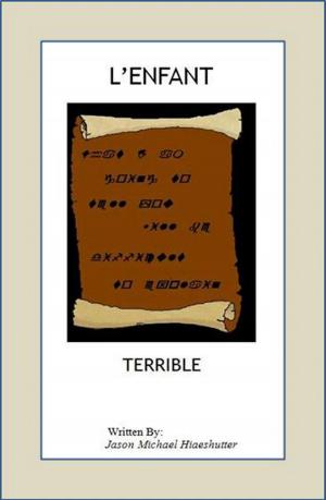Cover of the book L'Enfant Terrible by A. Woodley
