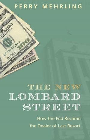Cover of the book The New Lombard Street by Mark Johnston