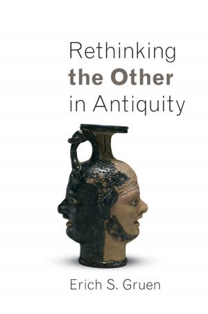 Cover of the book Rethinking the Other in Antiquity by Anna Sun
