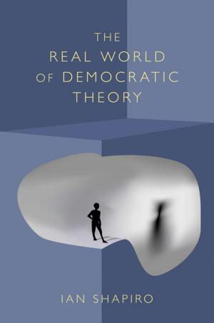 Cover of the book The Real World of Democratic Theory by George A. Akerlof, Robert J. Shiller