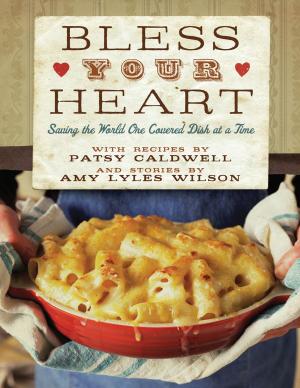 Cover of the book Bless Your Heart by Wally Armstrong