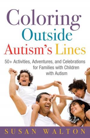 Cover of the book Coloring Outside Autism's Lines by David White, Ph.D.
