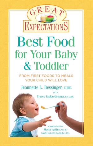 Book cover of Great Expectations: Best Food for Your Baby & Toddler