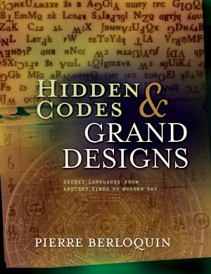 Cover of the book Hidden Codes & Grand Designs by Benjamin Franklin