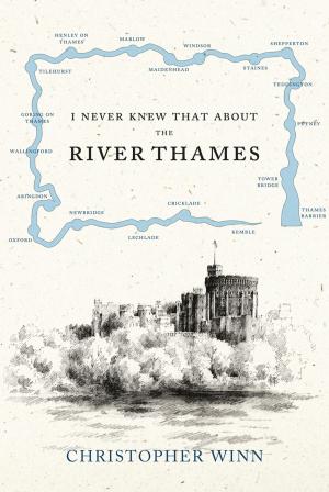 Book cover of I Never Knew That About the River Thames